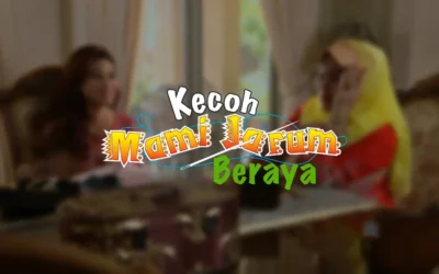 kecoh mami jarum beraya